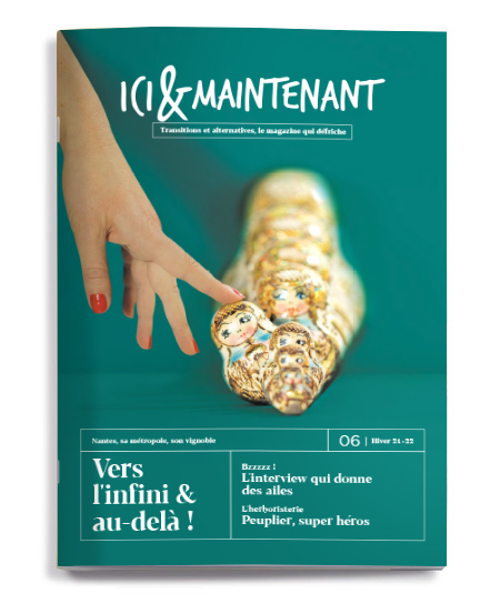 Ici et Maintenant, le Mag numéro 6