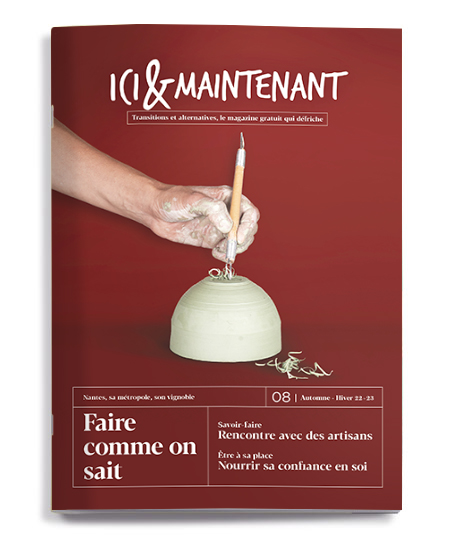 Ici et Maintenant, le Mag numéro 8