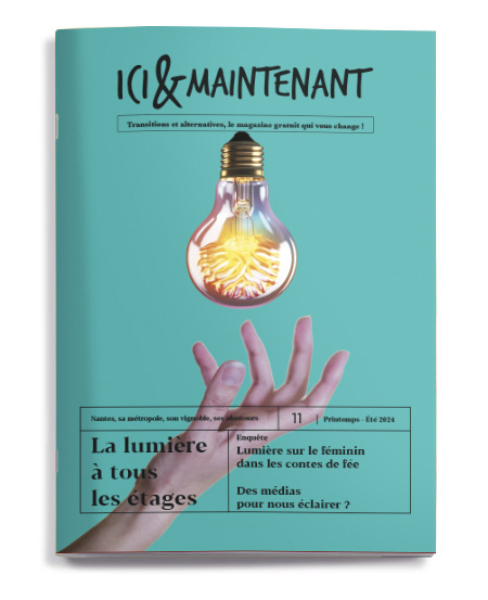 Ici et Maintenant, le Mag numéro 11